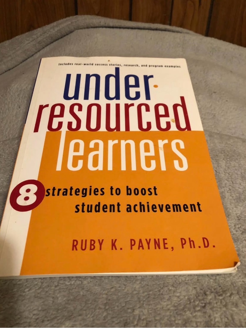 Under Resourced Learners by Ruby K. Payne - White/Orange/Red Cover